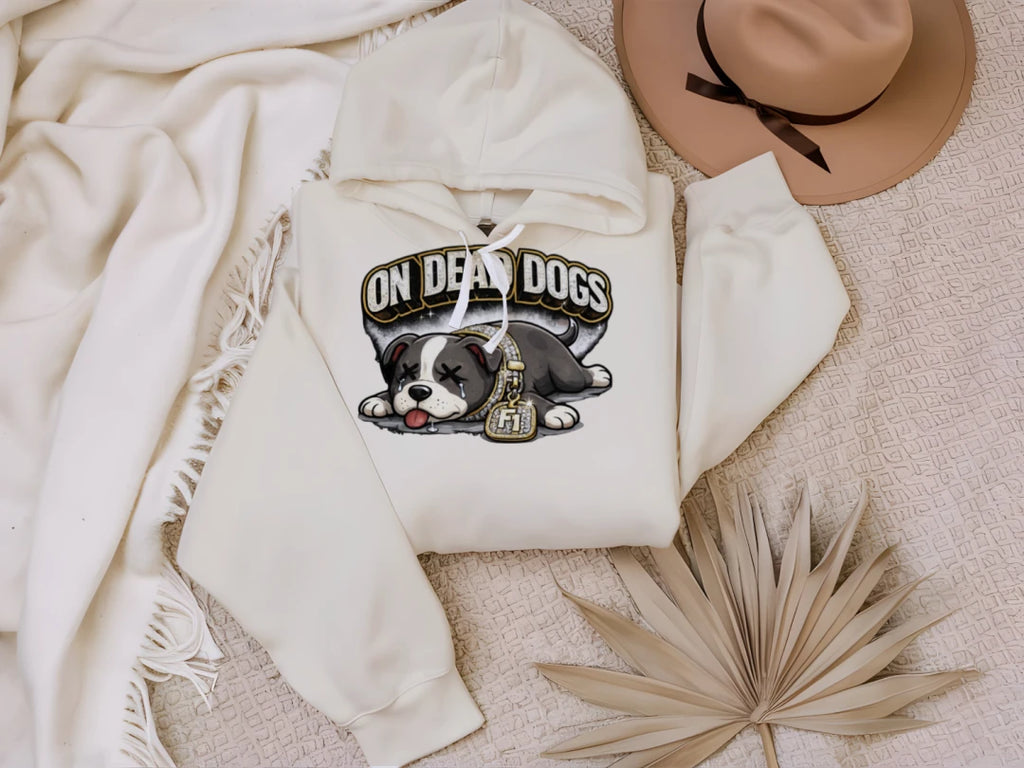 Premium On Dead Dogs Hoodie